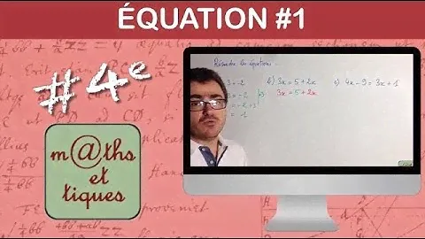 Résoudre une équation (1) - Quatrième