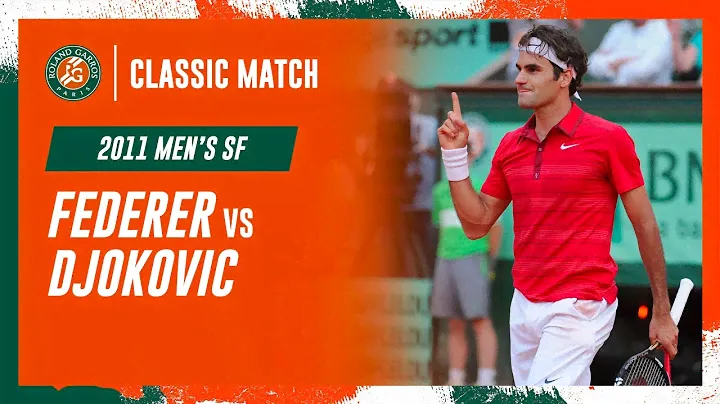 Federer vs Djokovic 2011 Men's semi-final | Roland-Garros Classic Match